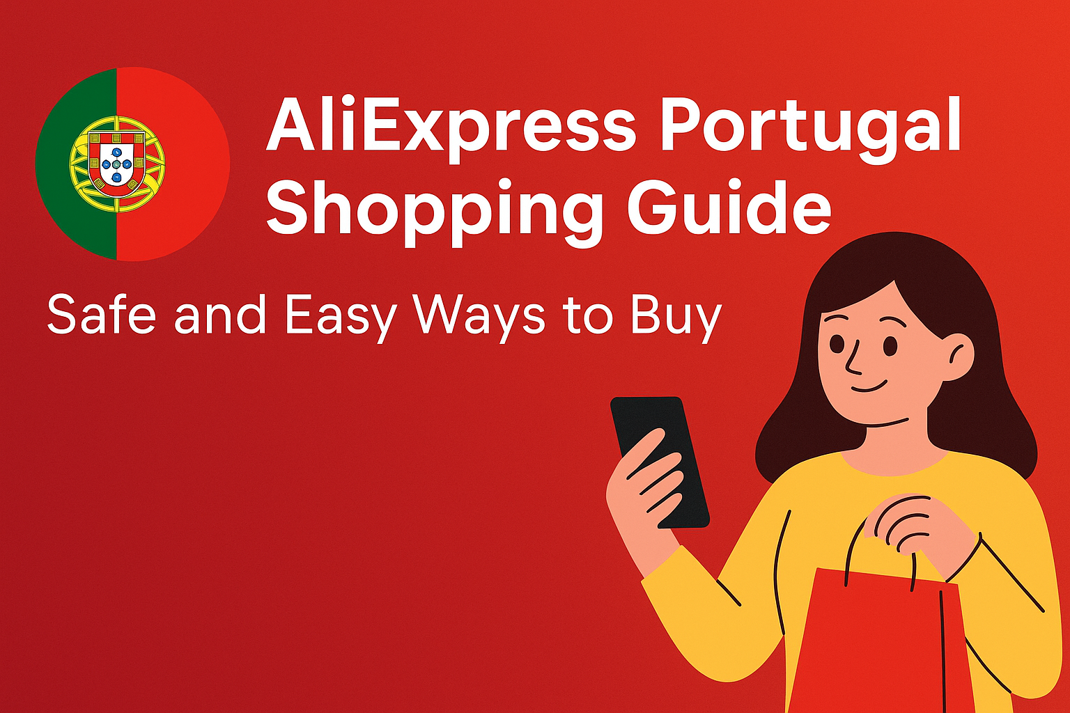 AliExpress Portugal Shopping Guide: Safe and Easy Ways to Buy