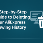 A Step-by-Step Guide to Deleting Your AliExpress History