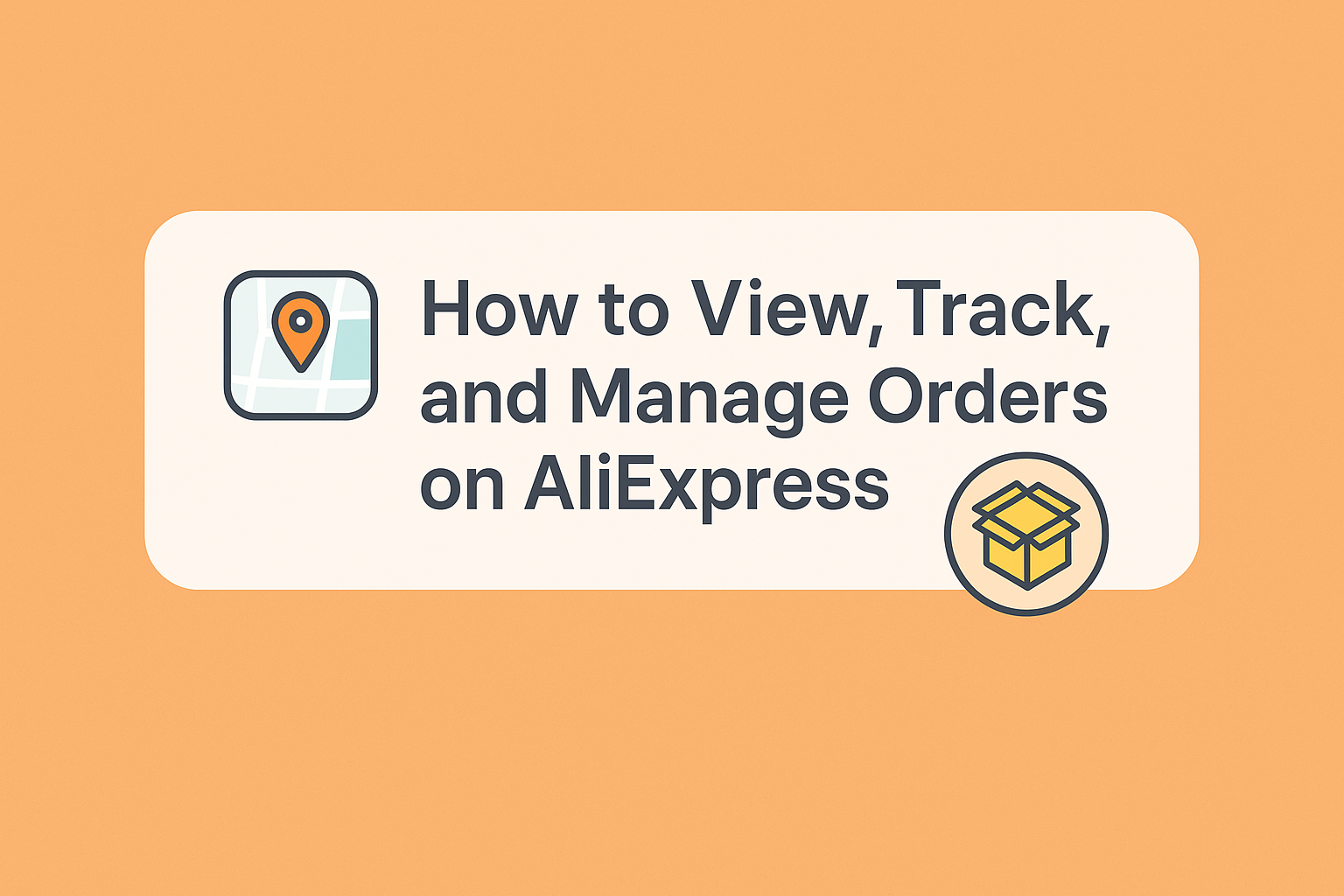 How to View, Track, and Manage Orders on AliExpress