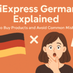 AliExpress Germany Explained: How to Buy Products and Avoid Common Mistakes